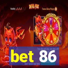 bet 86